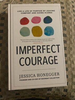 Imperfect Courage by Jessica Honegger - Hardcover